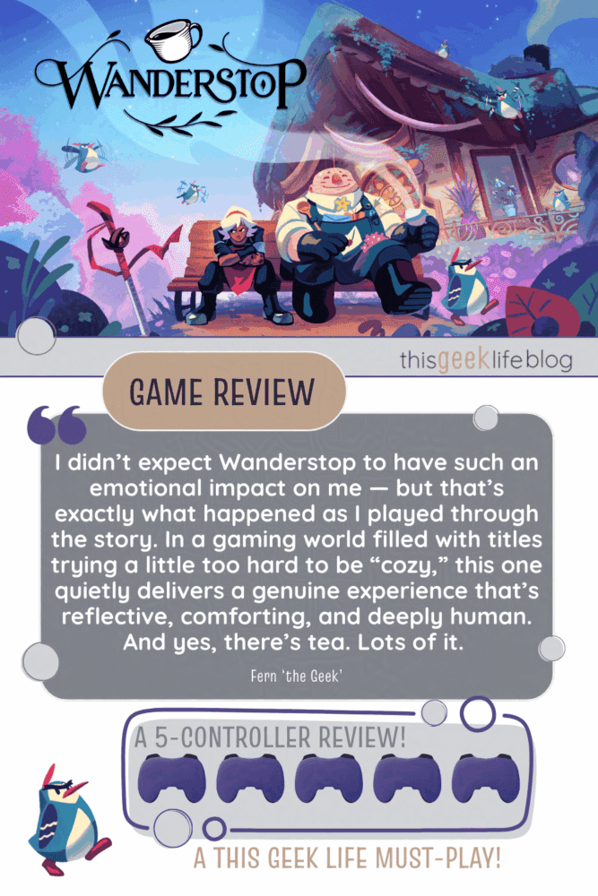 Wanderstop Game Review Blog Rating, This Geek Life Blog