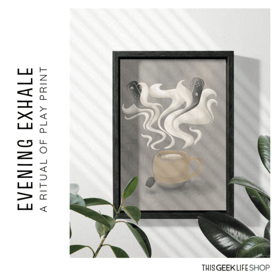 Evening Exhale Wall Print Blog Ad, This Geek Life Blog